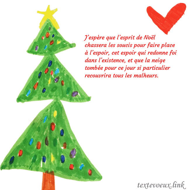 Carte de vœux avec un arbre de Noël peint et un coeur J’espère que l’esprit de Noël chassera les soucis Carte de vœux avec un arbre de Noël peint et un coeur