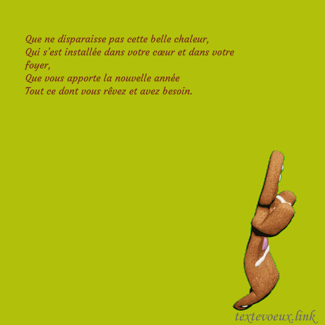 Carte de voeux animée électronique avec pain d'épice dansant Que ne disparaisse pas cette belle chaleur,
Qui s Carte de voeux animée électronique avec pain d'épice dansant